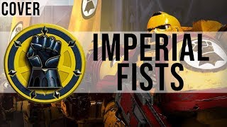 HMKids  Imperial Fists Cover [upl. by Ronni]