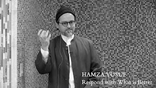 Hamza Yusuf Respond with What is Better [upl. by Rafaelita]