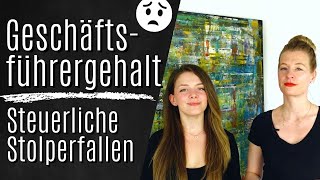 Steuerfalle Geschäftsführergehalt [upl. by Lindgren]