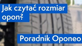 Jak czytać rozmiar opon ● Poradnik Oponeo™ [upl. by Anire665]