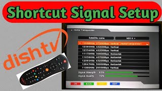 Dish tv signal setting shortcut [upl. by Speroni]