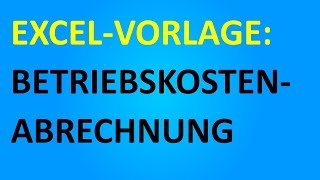 ExcelVorlageBetriebskostenAbrechnung [upl. by Corly]