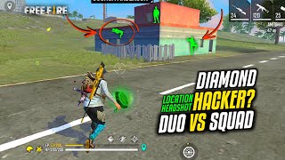 Found Hacker in Duo vs Squad HeadShot Hack Free Fire Diamond Hack and Location Hack [upl. by Ycniuq]