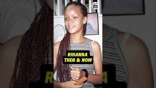 RIHANNA TRANSFORMATION THEN AND NOW [upl. by Atinob]