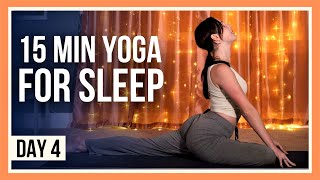 15 min Yoga for Sleep – Day 4 EVENING YOGA FLOW [upl. by Oinotnas490]