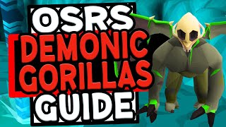 The Ultimate Demonic Gorilla Guide OSRS [upl. by Yelime]