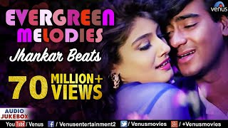 Evergreen Melodies  Jhankar Beats  90S Romantic Love Songs  JUKEBOX  Hindi Songs  Melodies [upl. by Hserus84]