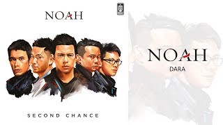 NOAH  Dara  Official Audio NOAH Version [upl. by Nidnerb741]