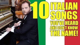 10 Italian Songs Youve Heard And Dont Know The Name [upl. by Nnyllaf]