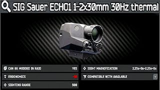 NEW THERMAL SIGHT ECHO1  Escape From Tarkov [upl. by Fulbert]