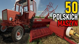 TOP50 POLSKICH MASZYN do Farming Simulator 22  MUSISZ TO MIEĆ [upl. by Ellan]