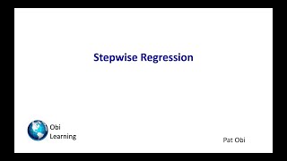 Stepwise Regression [upl. by Ravilob]