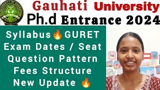 Gauhati University PhD Admission 2024🔥GU RET Latest Update 🔥 Full Details [upl. by Jit178]