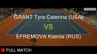 GRANT Tyra Caterina USA VS EFREMOVA Ksenia RUS  Open Super 12 Auray 2020 [upl. by Dang]