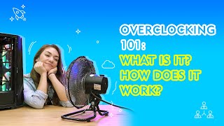 Overclocking 101 What is it How does it work – QuikTIPS Ep 7 [upl. by Chet]