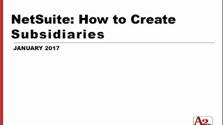 90  NetSuite How to Create Subsidiaries [upl. by Nunnery]