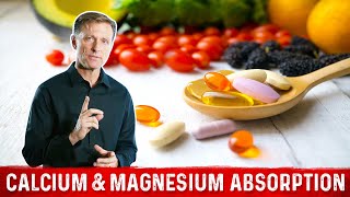 Calcium and Magnesium Absorption Basics – Dr Berg [upl. by Eidassac427]