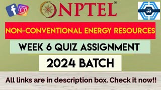 Nonconventional energy Resources Week 6 Quiz Answer Assignment Solution 2024  NPTEL  SWAYAM 2024 [upl. by Troth]