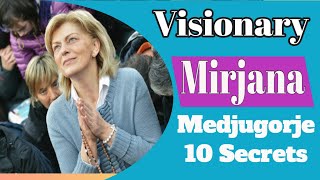 Medjugorje Visionary Mirjana on the 10 Secrets of Our Lady [upl. by Beaston606]