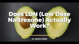 What is LDN Low dose naltrexone amp Does it Actually Work [upl. by Groot]