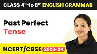 Past Perfect Tense  Past Perfect Tense Sentences  Class 4 to 8 English Grammar [upl. by Dehlia]