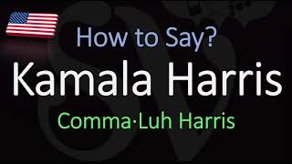 How to Pronounce Kamala Harris CORRECTLY [upl. by Enneillij]