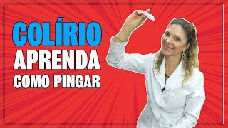 Como Pingar Colírio  As Melhores Dicas de Como Pingar Colírio [upl. by Vaios902]