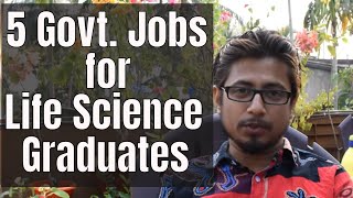 5 Best Government jobs after life science graduation in India [upl. by Sabas]