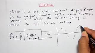 clipper circuits  introduction [upl. by Sanbo950]