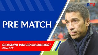 PRE MATCH  Giovanni Van Bronckhorst  25 Nov 2021 [upl. by Hosea405]