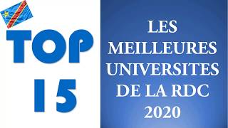 TOP 15  LES 15 MEILLEURES UNIVERSITES DE LA RDC 2020 [upl. by Pohsib]