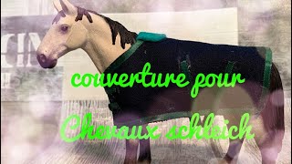 tutocouverture Réaliste Pour Chevaux Schleich [upl. by Ahsan785]