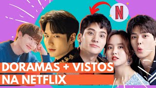 20 DORAMAS NETFLIX MAIS ASSISTIDOS PELO MUNDO  DORAMAS COREANOS [upl. by Hekker]