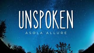 Unspoken Asola Allure [upl. by Killie768]