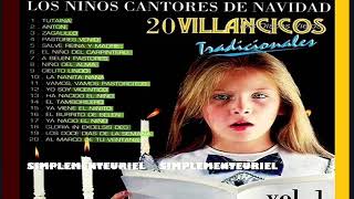 LOS NIÑOS CANTORES DE NAVIDAD  20 Villancicos Tradicionales Vol1 1999 [upl. by Ardnac]