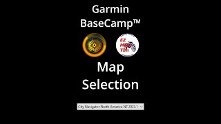 Garmin BaseCamp™ Map Selection [upl. by Hpotsirhc]