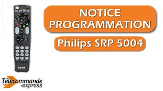 Programmer une télécommande TV universelle Philips SRP 5004 [upl. by Weisbart]