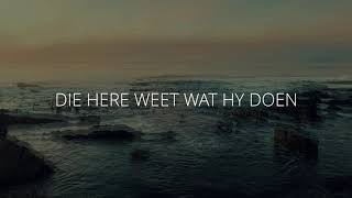 Neville D  Die Here Weet Wat Hy Doen Ft Kevin Booysen Lyric Video [upl. by Rapp]