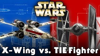 XWing vs TIE Fighter Comparison  Star Wars Explained [upl. by Frankel]