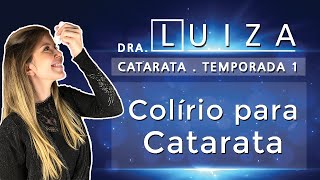 Colírio para catarata nos olhos  saiba sobre essa novidade [upl. by Htederem]