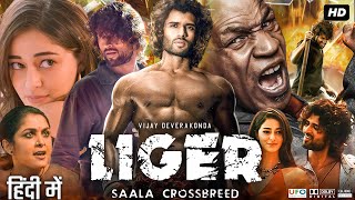 Liger Full Movie In Hindi Dubbed  Vijay Deverakonda  Ananya Panday  Mike  Review amp Facts HD [upl. by Nelhsa744]