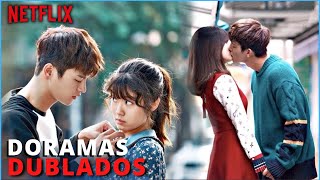 MELHORES DORAMAS DUBLADOS NETFLIX [upl. by Lupien]