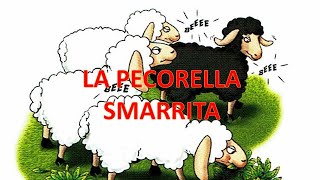 LA PECORELLA SMARRITA [upl. by Zaneta]