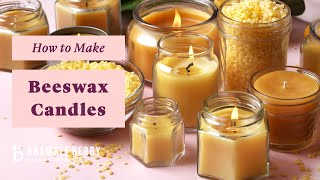 Beeswax Candle Tutorial  Learn From An Expert Candlemaker  BrambleBerrycom [upl. by Allissa]