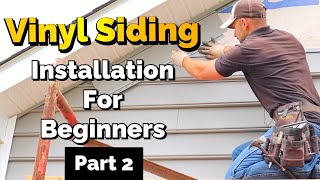 How To Install Vinyl Siding Part 2 [upl. by Hteazile]