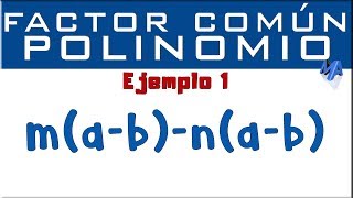 Factorización por Factor Común Polinomio  Ejemplo 1 [upl. by Poppy]