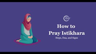 ISTIKHARA PRAYER┇Salat al Istikhara┇Istikhara Dua in English┇Step by Step┇Signs amp Dream┇For Marriage [upl. by Onitsoga]