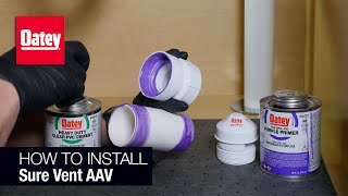 How to Install an Oatey Sure Vent Air Admittance Valve [upl. by Intyre]