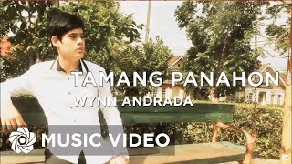 Wynn Andrada  Tamang Panahon Official Music Video [upl. by Anohs]