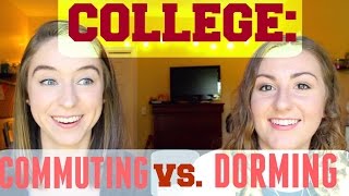 College Commuting vs Dorming [upl. by Wilma220]